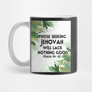 JW 2022 Year Text Those Seeking Jehovah Will Lack Nothing Good Mug